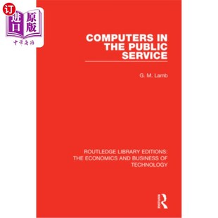 海外直订Computers in the Public Service 公共服务中的计算机