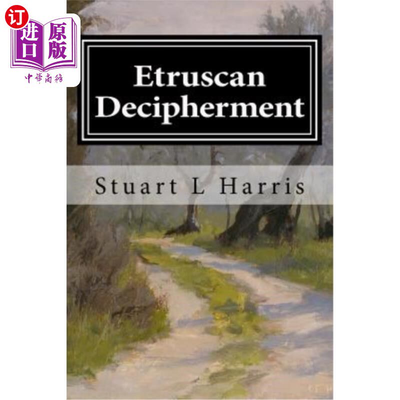 海外直订Etruscan Decipherment: Translation of Etruscan Inscriptions 伊特鲁里亚语解读：伊特鲁里亚语铭文的翻译