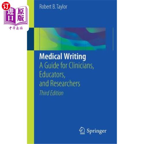 海外直订医药图书Medical Writing: A Guide for Clinicians, Educators, and Researchers 医学写作：临床医生、教育工作者