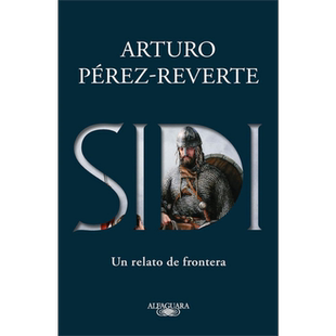 预售 阿图罗 佩雷斯 雷维特 SIDI 西班牙文原版 Arturo perez reverte 历史小说 现当代文学 【中商原版】