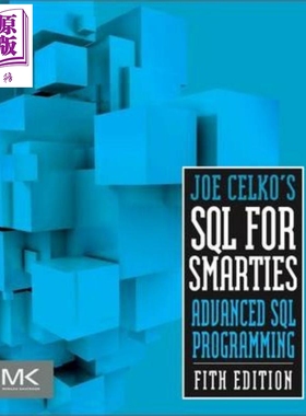 现货 Joe Celko's SQL for Smarties Advanced SQL Programming 英文原版 SQL指南 第5版 Joe Celko【中商原版】