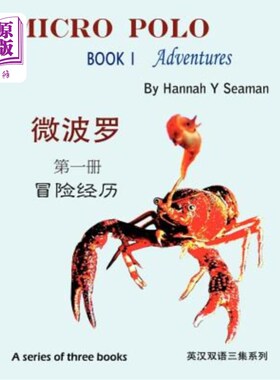 海外直订Micro Polo (A series of three books): Book I Adventures (bilingual English and C 微马球(三本系列):第一本书