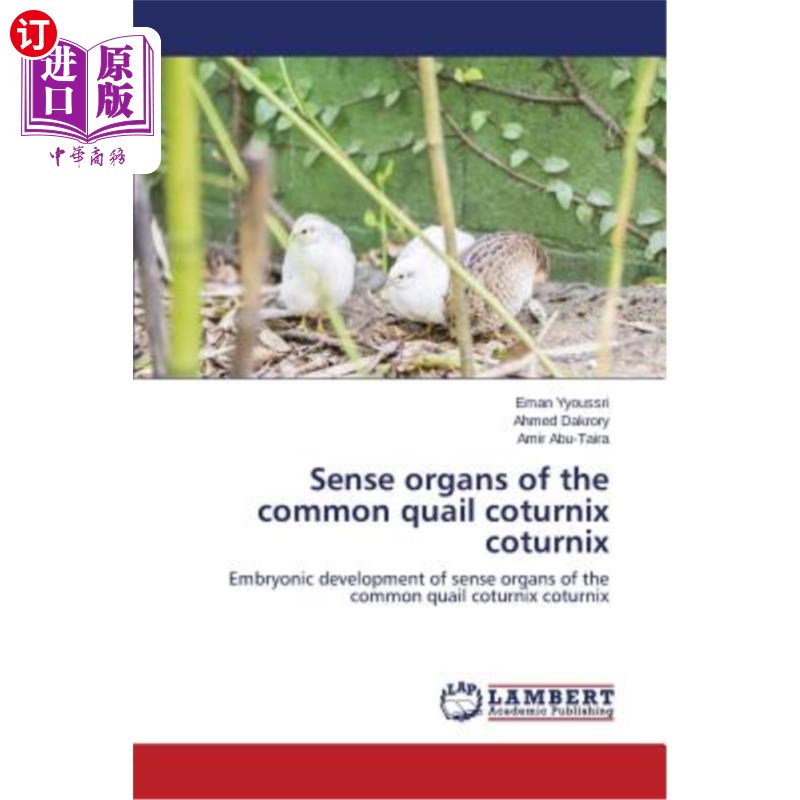 海外直订Sense organs of the common quail coturnix coturnix鹌鹑的感觉器官