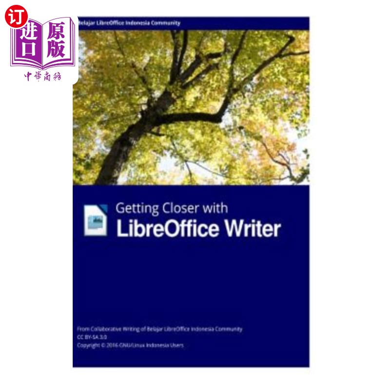 海外直订Getting Closer with LibreOffice Writer Hardcover Edition 与LibreOffice精装版作家走近