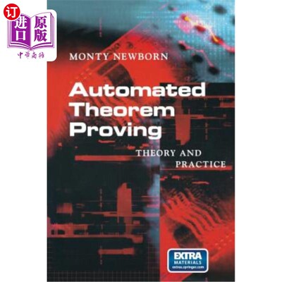 海外直订Automated Theorem Proving: Theory and Practice 自动定理证明：理论与实践