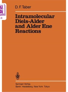 海外直订Intramolecular Diels-Alder and Alder Ene Reactions 分子内狄尔斯-阿尔德和阿尔德-烯反应