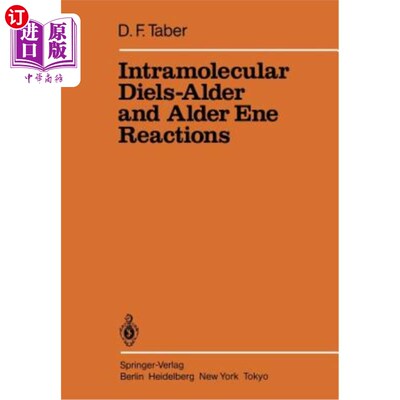 海外直订Intramolecular Diels-Alder and Alder Ene Reactions 分子内狄尔斯-阿尔德和阿尔德-烯反应