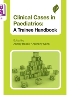 海外直订医药图书Clinical Cases in Paediatrics: A Trainee Handbook 儿科临床病例