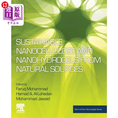 海外直订Sustainable Nanocellulose and Nanohydrogels from... 来自自然资源的可持续纳米纤维素和纳米水凝胶