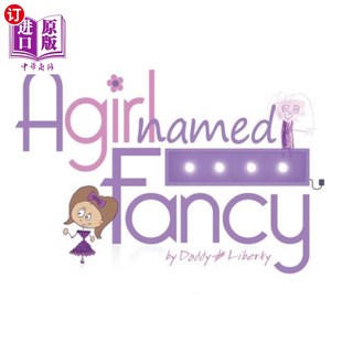 一个叫Fancy 海外直订A Fancy Named 女孩 Girl