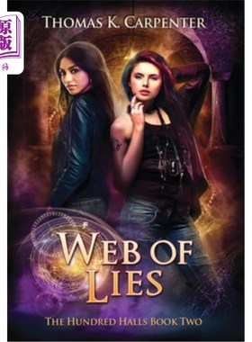 海外直订Web of Lies: The Hundred Halls Series Book Two 谎言网:百厅丛书第二册