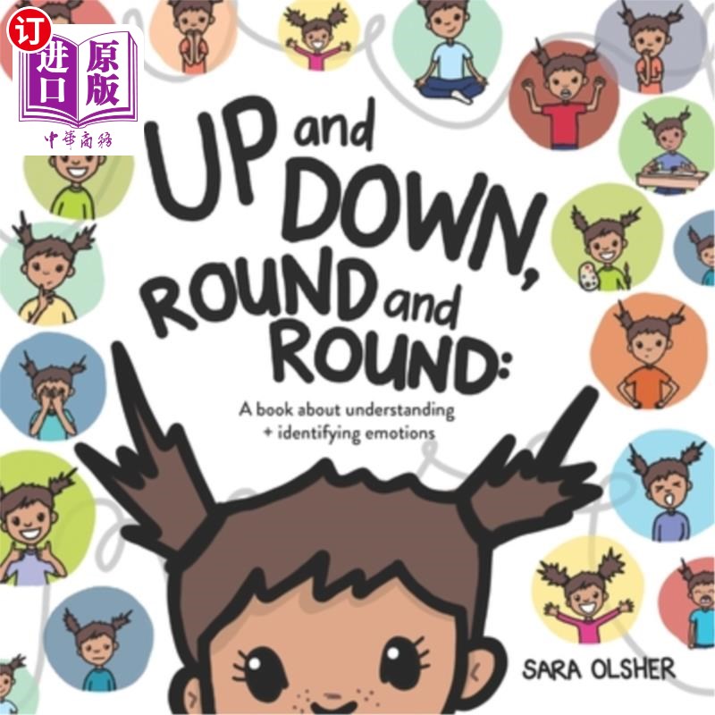海外直订Up and Down, Round and Round: A book about understanding and identifying emotion 上下，圆和圆:一本关于理解