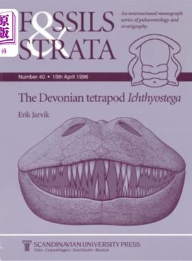 海外直订The Devonian Tetrapod Ichthyostega 泥盆纪四足鱼石螈