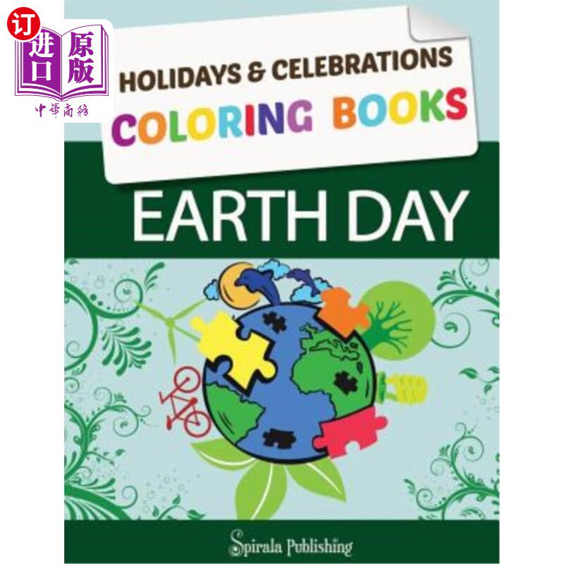 海外直订Earth Day Coloring Book: Earth Day Coloring Pages: Holidays & Celebrations Color 地球日涂色书:地球日涂色页: