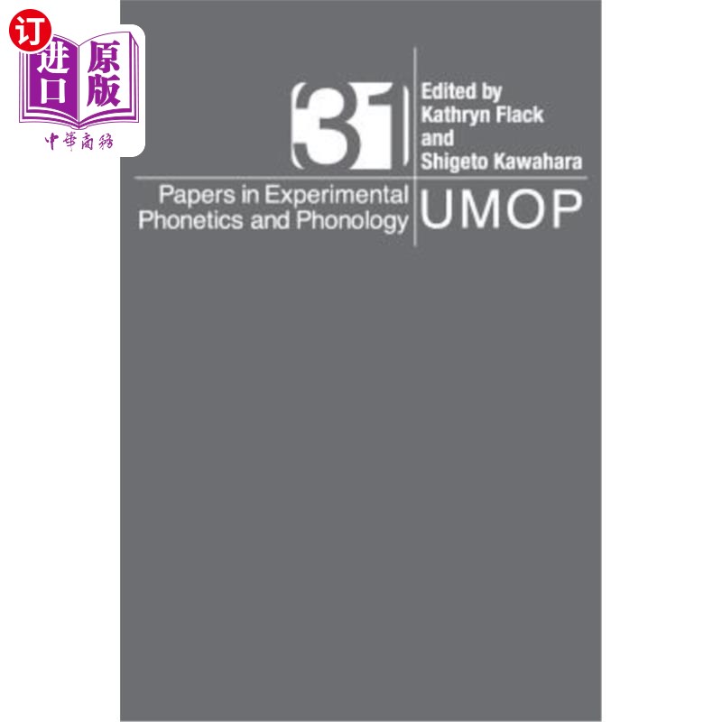 海外直订University of Massachusetts Occasional Papers in Linguistics 31: Papers in Exper 马萨诸塞大学语言学论文31: