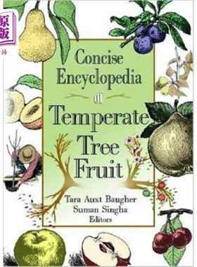 海外直订Concise Encyclopedia of Temperate Tree Fruit 温带果树简明百科全书