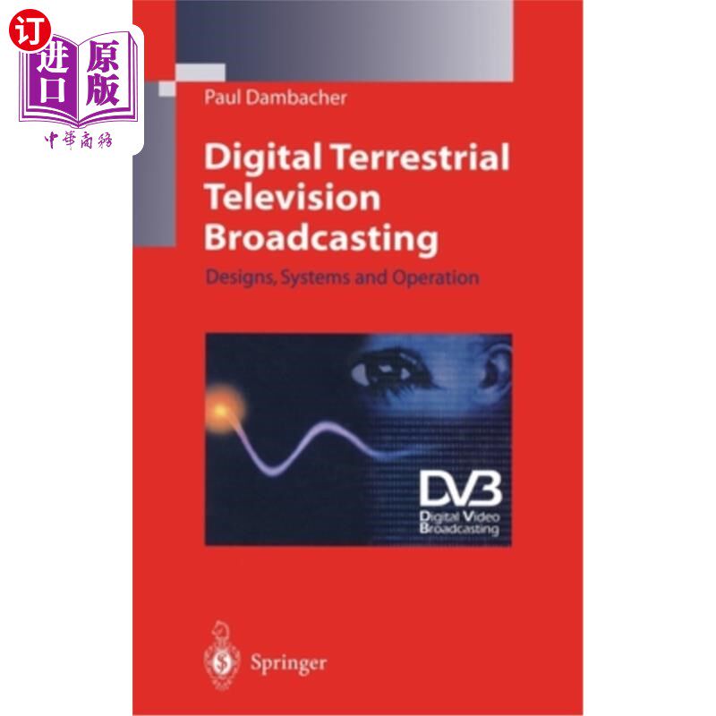 海外直订Digital Terrestrial Television Broadcasting: Designs, Systems and Operation 数字地面电视广播:设计、系统和操