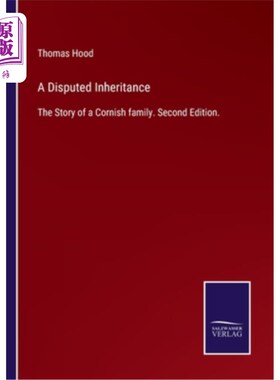 海外直订A Disputed Inheritance: The Story of a Cornish family. Second Edition. 有争议的遗产:一个康沃尔家庭的故事。