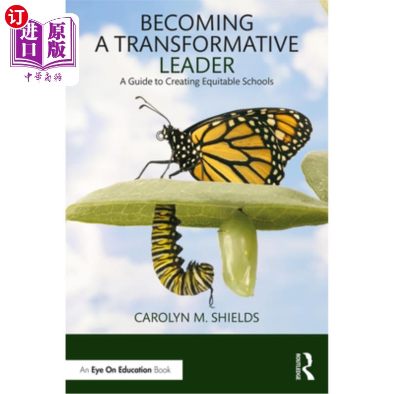 海外直订Becoming a Transformative Leader: A Guide to Creating Equitable Schools 成为变革型领导者：创建公平学校指南