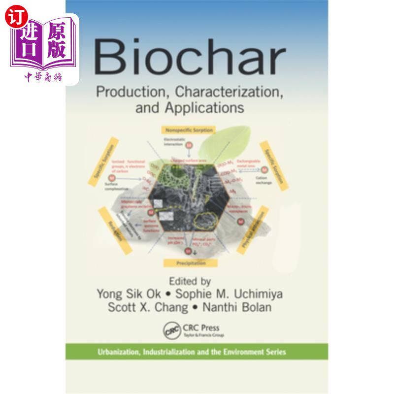 海外直订Biochar: Production, Characterization, and Applications 生物炭:生产、表征和应用