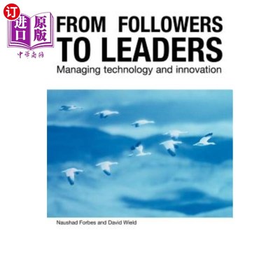 海外直订From Followers to Leaders: Managing Technology and Innovation 从追随者到领导者：管理技术和创新
