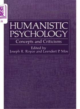 海外直订Humanistic Psychology: Concepts and Criticisms 人本主义心理学:概念与批评