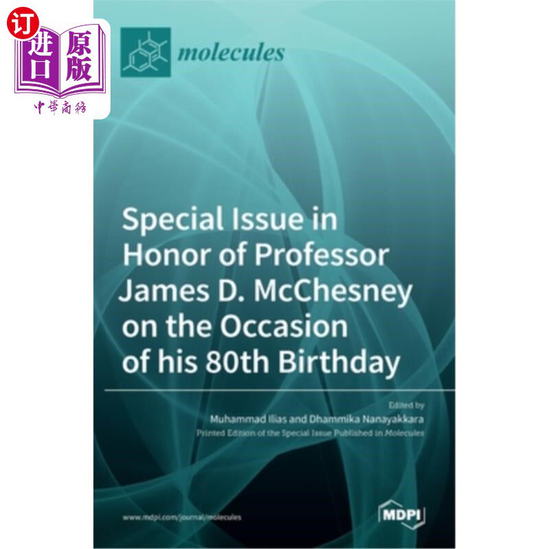 海外直订Special Issue in Honor of Professor James D. McChesney on the Occasion of His 80 纪念詹姆斯·d·麦克切斯尼教