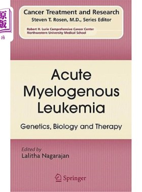 海外直订医药图书Acute Myelogenous Leukemia: Genetics, Biology and Therapy 急性骨髓性白血病:遗传学、生物学和治疗