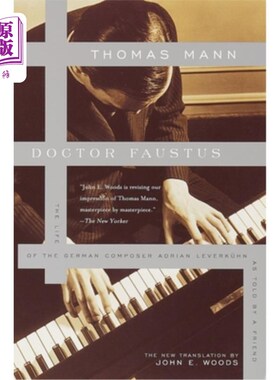 海外直订Doctor Faustus: The Life of the German Composer Adrian Leverkuhn as Told by a Fr 浮士德博士：一位朋友讲述的