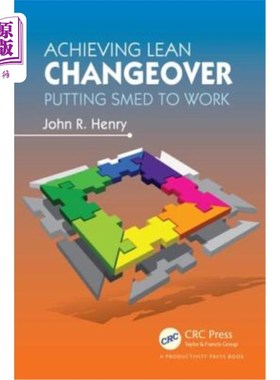海外直订Achieving Lean Changeover: Putting Smed to Work 实现精益转换:将SMED投入工作
