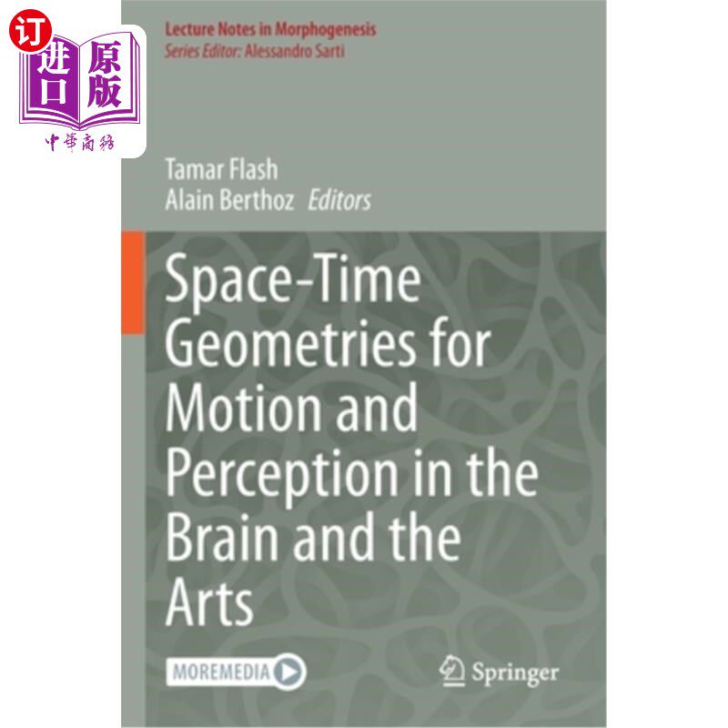 海外直订Space-Time Geometries for Motion and Perception in the Brain and the Arts 大脑和艺术中运动和感知的时空几何学