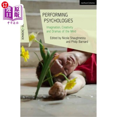 海外直订Performing Psychologies: Imagination, Creativity and Dramas of the Mind 表演心理学：想象力、创造力和心灵戏剧