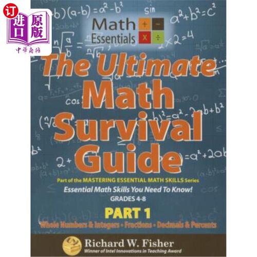 海外直订The Ultimate Math Survival Guide Part 1: Whole Numbers & Integers, Fractions, an 数学生存极限指南第1部分：