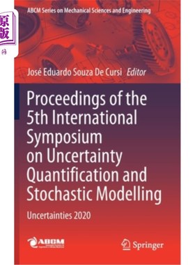 海外直订Proceedings of the 5th International Symposium on Uncertainty Quantification and 第五届不确定性量化与随机建