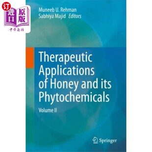 海外直订医药图书Therapeutic Applications of Honey and its Phytoc... 蜂蜜及其植物化学物质的治疗应用