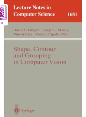 海外直订Shape, Contour and Grouping in Computer Vision 计算机视觉中的形状、轮廓和分组