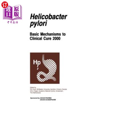 海外直订医药图书Helicobacter Pylori: Basic Mechanisms to Clinical Cure 2000 幽门螺杆菌：2000年临床治愈的基本机制