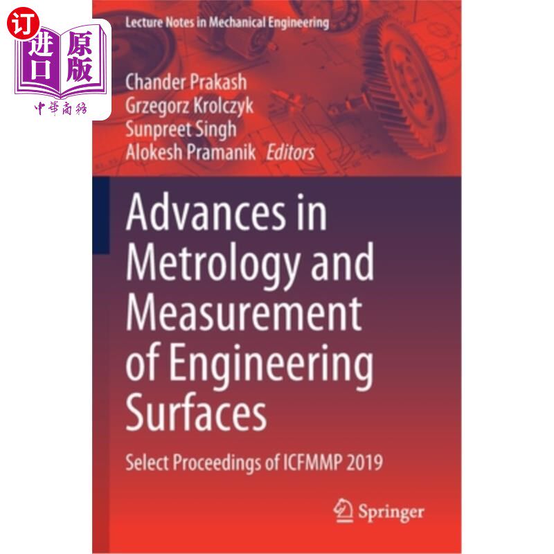 海外直订Advances in Metrology and Measurement of Engineering Surfaces: Select Proceeding 工程表面计量与测量的进展:I