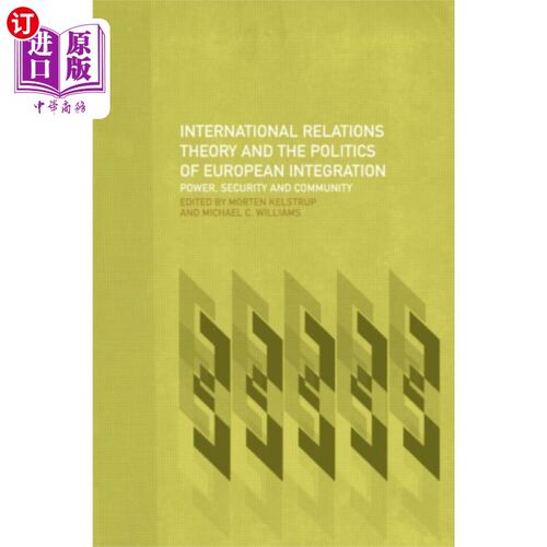海外直订International Relations Theory and the Politics ... 国际关系理论与欧洲一体化政治