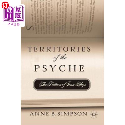 海外直订Territories of the Psyche: The Fiction of Jean Rhys 心灵的领地：让·里斯的小说