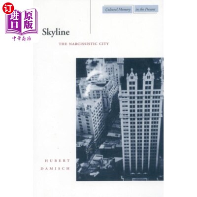海外直订Skyline: The Narcissistic City 天际线:自恋之城