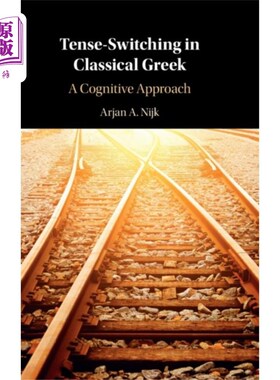海外直订Tense-Switching in Classical Greek 古典希腊语中的时态转换