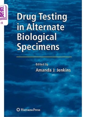 海外直订医药图书Drug Testing in Alternate Biological Specimens 交替生物标本的药物检测