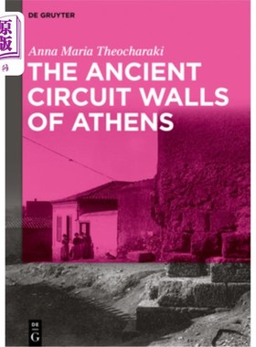 海外直订The Ancient Circuit Walls of Athens 雅典的古老城墙