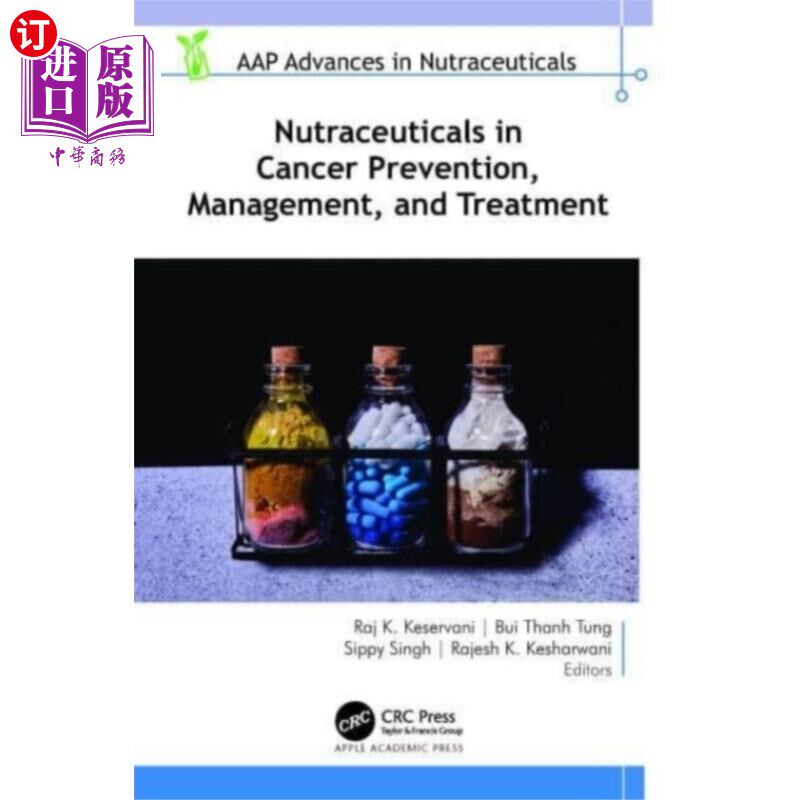 海外直订医药图书Nutraceuticals in Cancer Prevention, Management,... 癌症预防、管理和治疗中的营养药品