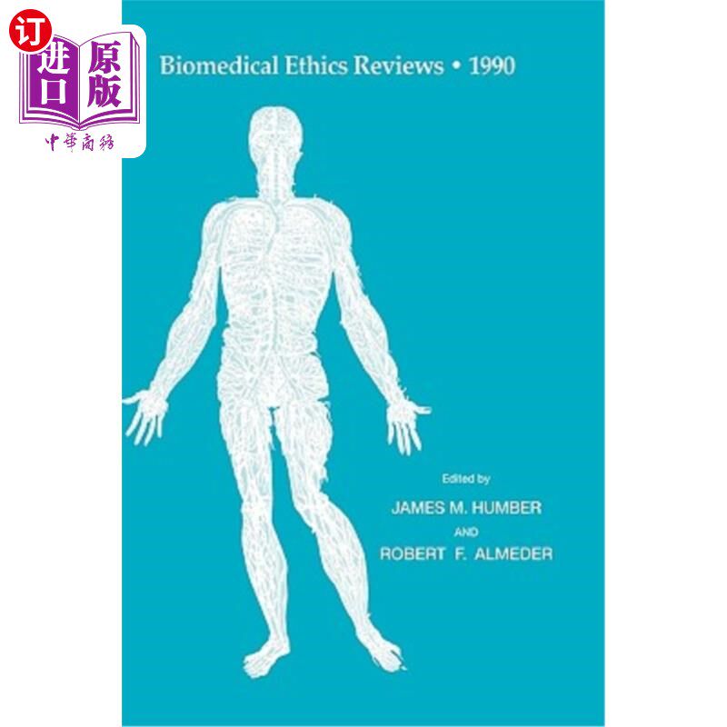海外直订医药图书Biomedical Ethics Reviews - 1990 生物医学伦理评论——1990年