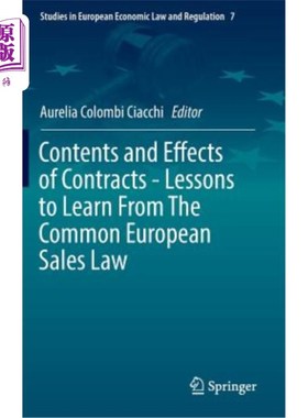 海外直订Contents and Effects of Contracts-Lessons to Learn from the Common European Sale 合同的内容与效力——借鉴欧