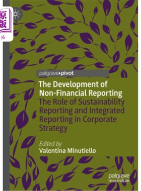 海外直订The Development of Non-Financial Reporting: The Role of Sustainability Reporting 非财务报告的发展：可持续发