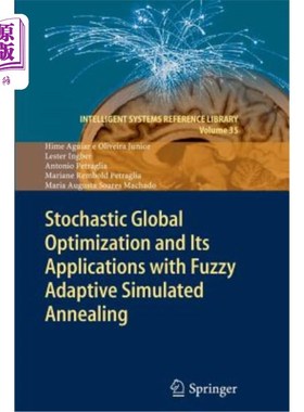 海外直订Stochastic Global Optimization and Its Applications with Fuzzy Adaptive Simulate 模糊自适应模拟退火随机全局
