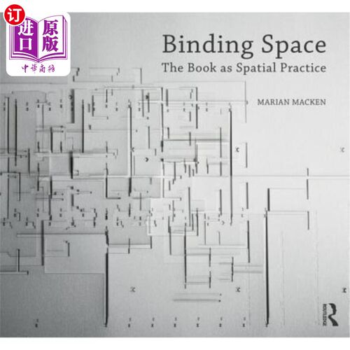 海外直订Binding Space: The Book as Spatial Practice 装订空间：作为空间实践的书籍